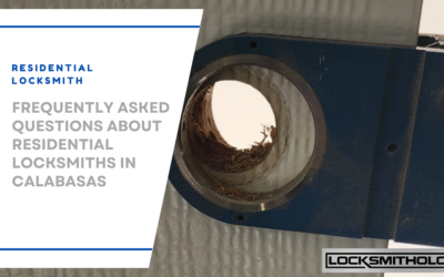 Frequently Asked Questions About Residential Locksmiths in Calabasas
