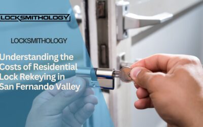 Understanding the Costs of Residential Lock Rekeying in San Fernando Valley