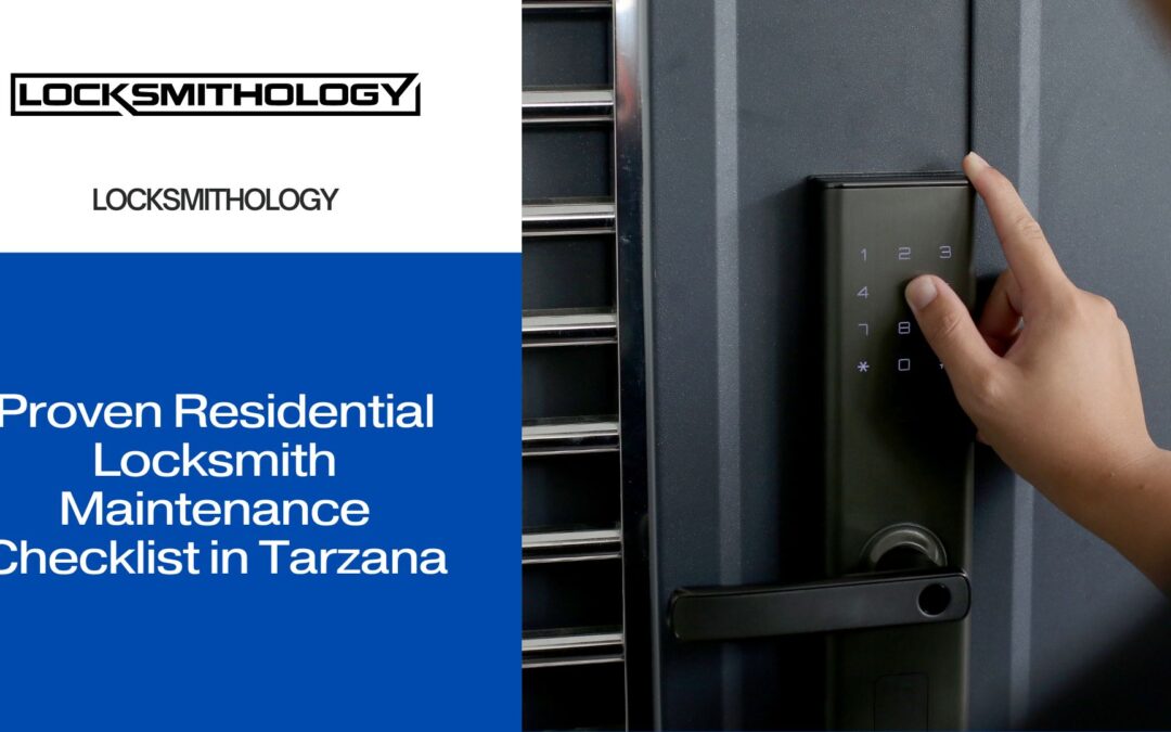 Residential Locksmith near Tarzana 1 - Locksmithology