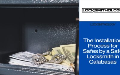 The Installation Process for Safes by Safe Locksmith in Calabasas
