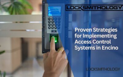 Proven Strategies for Implementing Access Control Systems in Encino