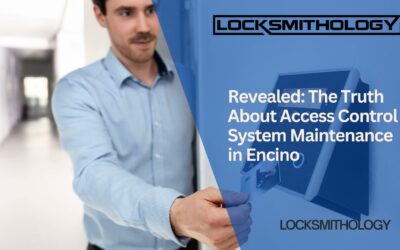Revealed: The Truth About Access Control System Maintenance in Encino