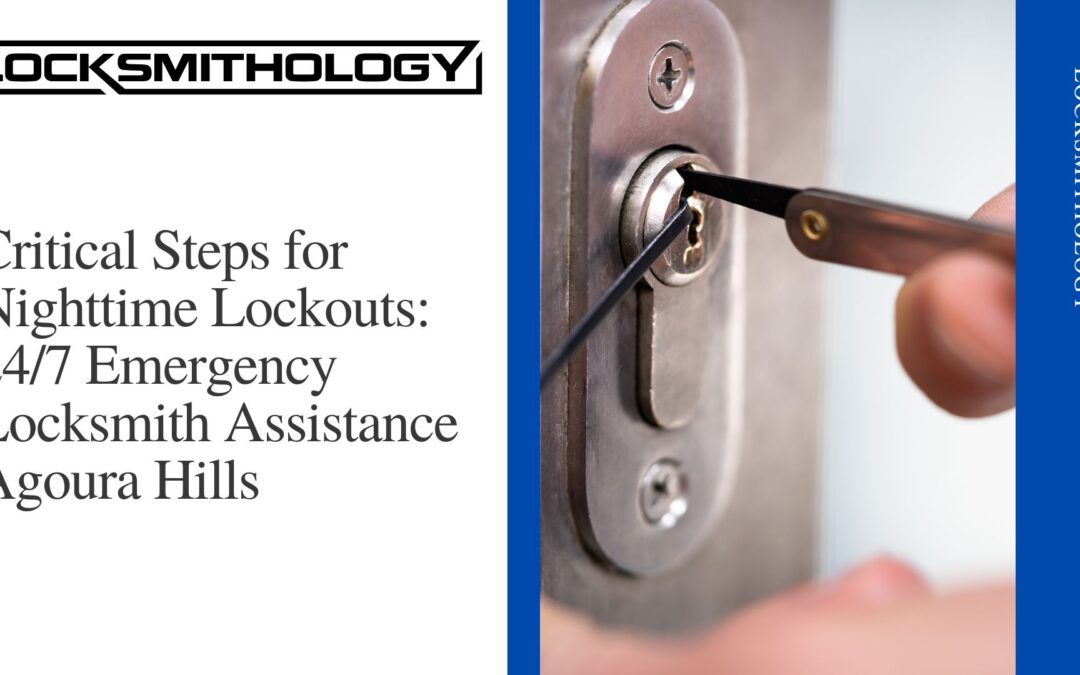 24_7 Emergency Locksmith near Agoura Hills - Locksmithology (2)