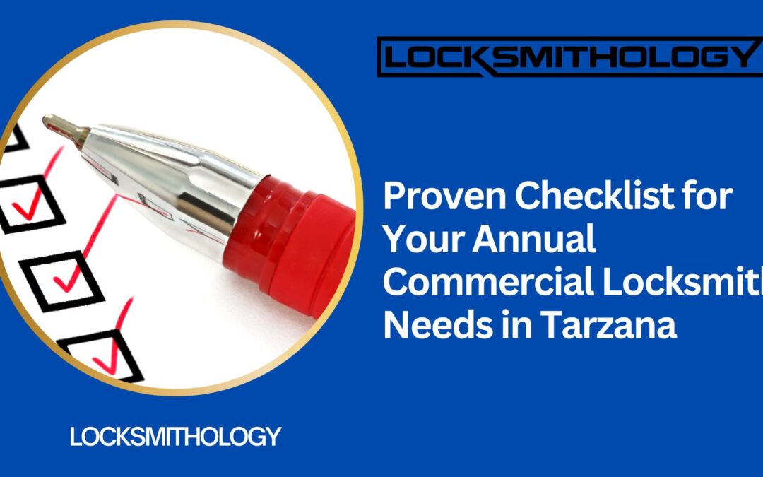 Commericial Locksmith near Tarzana - Locksmithology