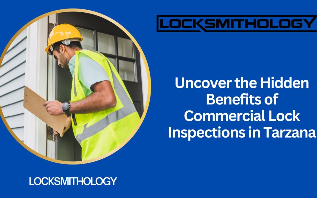 Commericial Locksmith near Tarzana - Locksmithology (2)